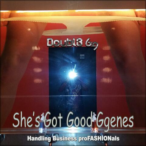 She's Got Good Ggenes (Original)