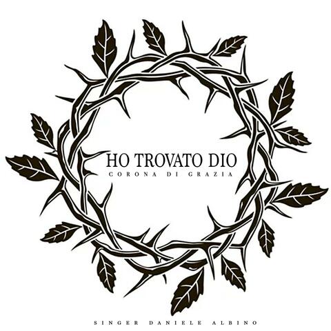Ho trovato Dio (feat. Daniele Albino)