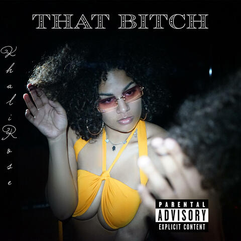 THAT BITCH