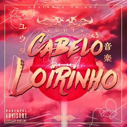 Cabelo Loirinho (feat. Slow GM)