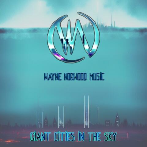 Giant Cities in the Sky