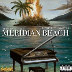 Meridian Beach (feat. DONTFEEDTHEWOLVES)