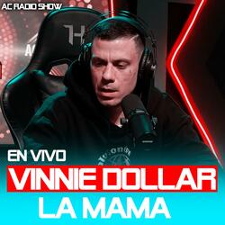 La Mama|Vinnie Dollar