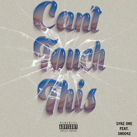 Can't Touch This (feat. Shoo42)