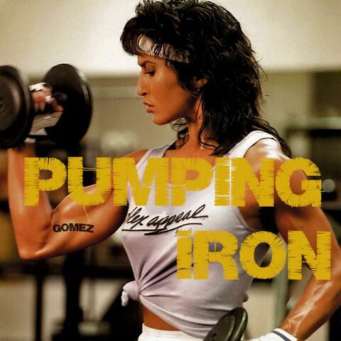 PUMPING IRON