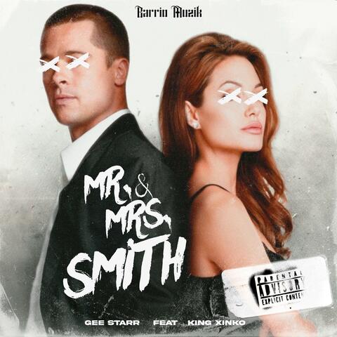 Mr n Mrs smith (feat. Gee Starr)