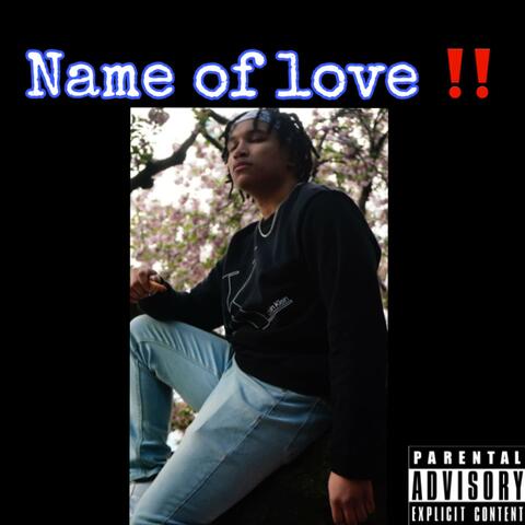Name Of Love Pt2 (feat. Flashieboi)