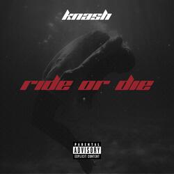 RIDE OR DIE