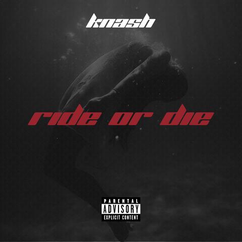 RIDE OR DIE