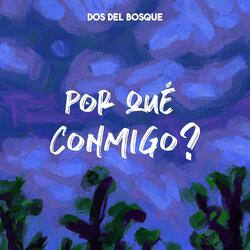 Por Qué Conmigo?