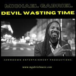 Devil Wasting Time