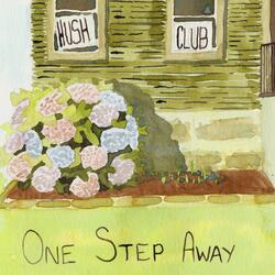 One Step Away
