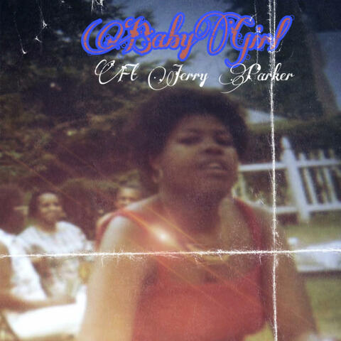 Babygirl (feat. Jerry Parker)