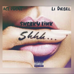 Sneaky Link (feat. Li Diesel)