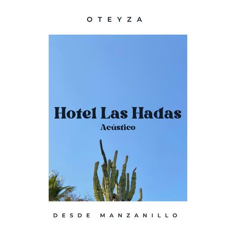 Hotel Las Hadas (Acústico Desde Manzanillo)