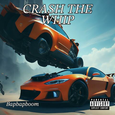Crash the Whip