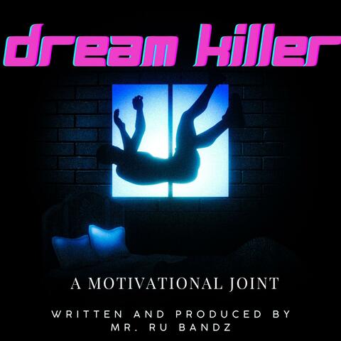 DREAM KILLER