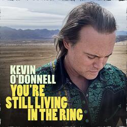 You're Still Living in the Ring