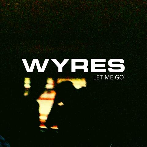 Let Me Go