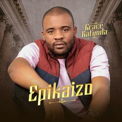 EPIKAIZO (feat. Apôtre Narcisse MAJILA)