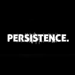 Persistence (feat. Joeyfromacrossthestreet & Sigher pressure made)