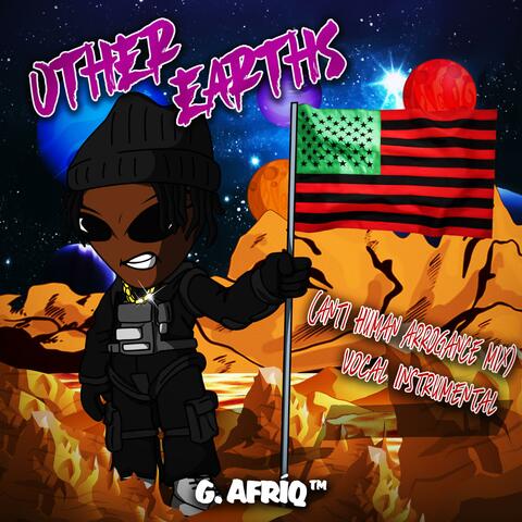 Other Earths (Anti Human Arrogance Mix)