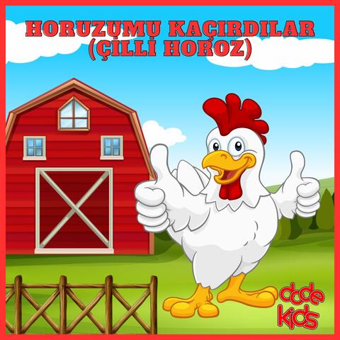 Horuzumu Kaçırdılar (Çilli Horoz)