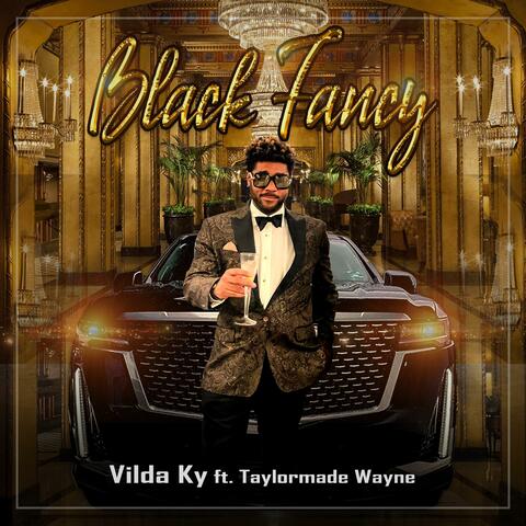 Black Fancy (feat. TAYLORMADE WAYNE)