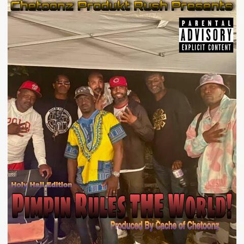 Pimpin Rules The World! Holy Hall Edition