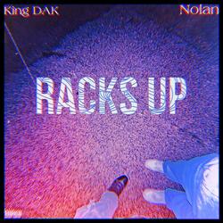 RACKS UP! (feat. Nolan)