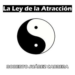 La Ley de la Atracción