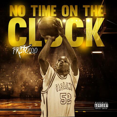 No Time on the clock (feat. Shoteboibeatz)