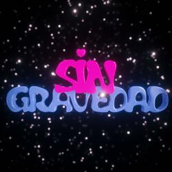 SIN GRAVEDAD (feat. twentytune & jowyvil)