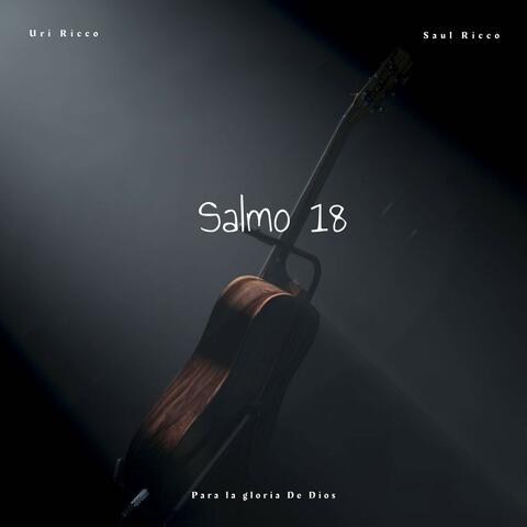 Salmo 18 (feat. Uri Ricco)