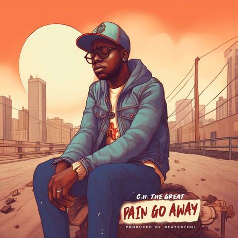 Pain Go Away (feat. BEATSBYUNI)
