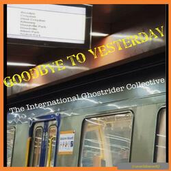 Goodbye to Yesterday