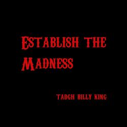 Establish the Madness