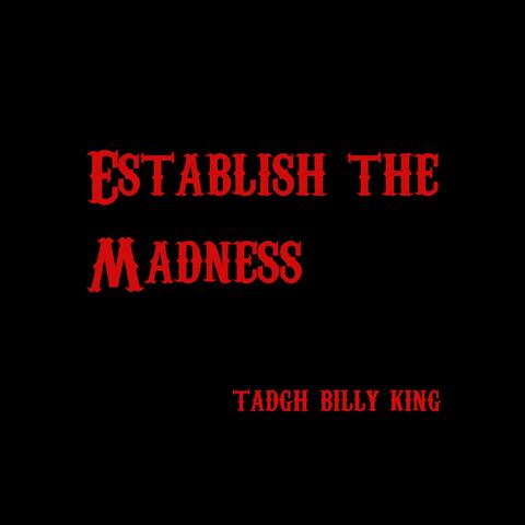Establish the Madness