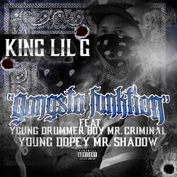Gangsta Funktion (feat. Young Drummer Boy, Mr. Criminal, Mr. Shadow & Young Dopey)
