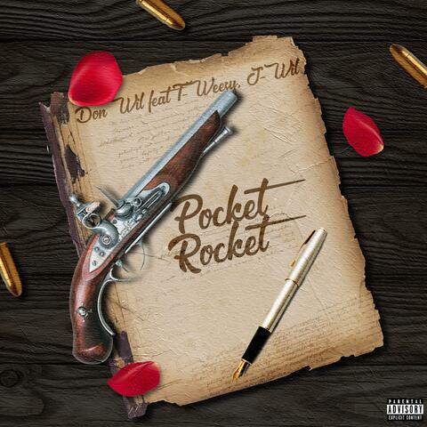 POCKET ROCKET (feat. T-Weezy & J-Wil)