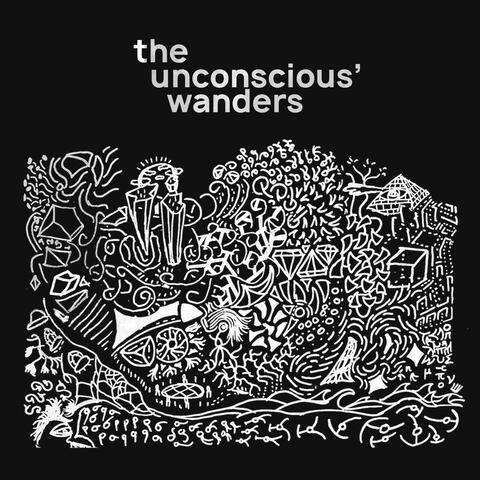 the unconscious' wanders