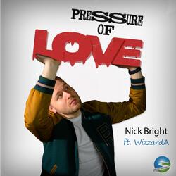 Pressure of Love (feat. WizzardA)