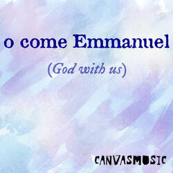 O Come Emmanuel (God With Us) (feat. Tim Hughes)