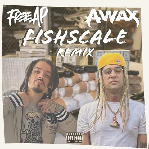 Fishscale (feat. A-Wax)
