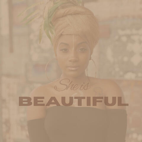 SHE IS BEAUTIFUL