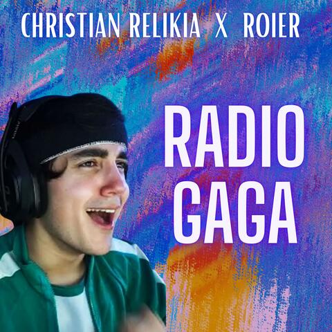 Radio Gaga (feat. Roier)