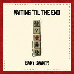 Waiting 'til the End