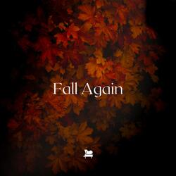 Fall Again