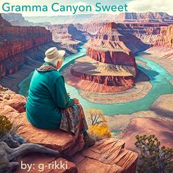 Gramma Canyon Sweet