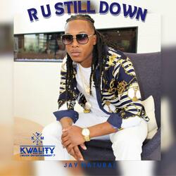 R U Still Down (feat. Jon B)